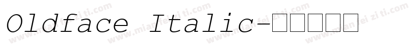 Oldface Italic字体转换